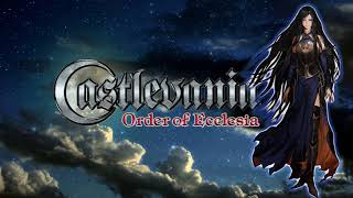 Castlevania: Order Of Ecclesia: Hard Won Nobility Remix