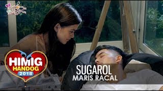 Sugarol - Maris Racal | Himig Handog 2018 (Official Music Video)