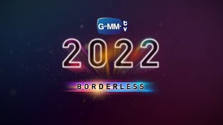 [LIVE] งานแถลงข่าว GMMTV 2022 : BORDERLESS