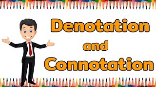 Denotation and Connotation