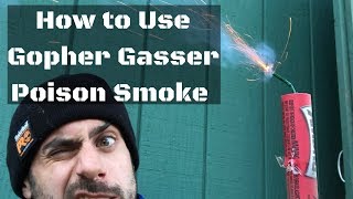 How to Use Gopher Gasser Poison Smoke Bomb to Kill Pesky Rodents