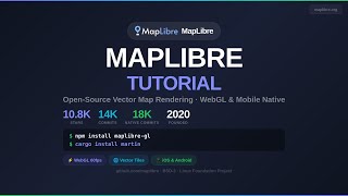 MapLibre Tutorial - Open-Source Vector Map Rendering | WebGL & Mobile Native