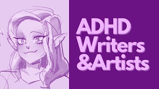 5 Tips for ADHD Artists & Writers