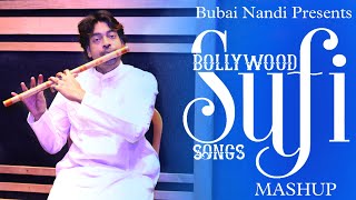 New Bollywood Sufi Song Mashup Flute By Bubai Nandy