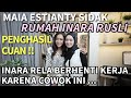 INARA RUSLI AJAK MAIA KELILING RUMAHNYA : SUMBER CUAN !! SYARAT STARLA BUAT CALON SUAMI MOMMY ..