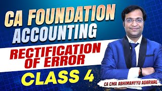 CA FOUNDATION ACCOUNTING RECTIFICATION OF ERROR CLASS 4