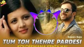 Tum To Thehre Pardesi Song || Rajeev Raja ||