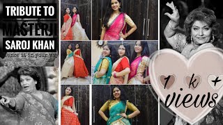 A TRIBUTE TO MASTERJI SAROJ KHAN||LEGENDARY  CHOREOGRAPHER||PERFORMED BY- RIYA, ANKITA AND KANKITA||