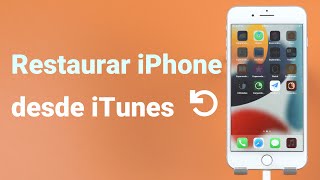 Restaurar iPhone desde la copia de seguridad con iTunes iOS 15.4/16/17
