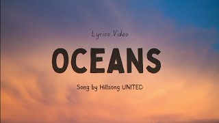 Oceans Song by Hillsong UNITED (Lyric Video) | Matt Redman & Hillsong Worship