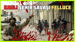 Dünyanın En Kanlı Şehir Savaşlarından Birisi! | Felluce Savaşı