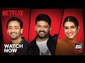 Kriti Sanon, Kajol, Kanika & Shaheer Sheikh | Do Patti | The Great Indian Kapil Show | Netflix