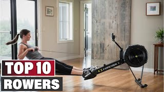 Best Rower In 2024 - Top 10 Rowers Review