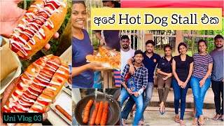 අපේ Hot Dog Stall එක🌭| Group Project | Uni Life | University of Kelaniya🇱🇰