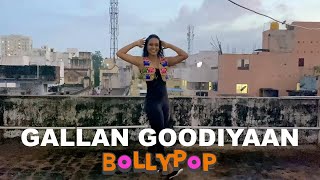 "GALLAN GOODIYAAN" - Dil Dhadakne Do | BollyPop Dance Fitness