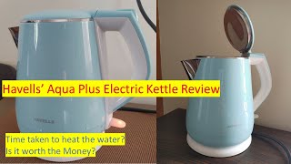 Havells Aqua Plus 1.2 Ltr Electric Kettle Review | Demo of time taken to heat the water