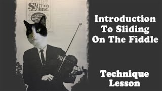 Fiddle Lesson - [SLF: 1] Introduction To Sliding On The Fiddle