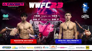 Maksym Mytsko vs Nikita Zelinskyi | WWFC 23