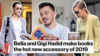 Bella and Gigi Hadid carry books as accessories... so I read them