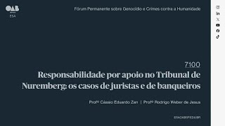 Responsabilidade por apoio no Tribunal de Nuremberg: os casos de juristas e de banqueiros | 7100