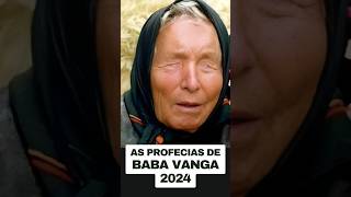 Baba Vanga 2024: Profecias INACREDITÁVEIS que TE CHOCARÃO!