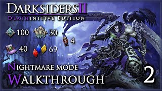 Darksiders II: Deathinitive Edition [PC] - Walkthrough / All Collectibles \u0026 Side Quests (Part.2/2)