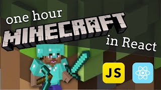 Building Javascript Minecraft in 1 hour - [React & Three.js Tutorial]