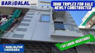 Newly constructed 3bhk triplex fpr sale in vadodara, manjalpr, near sun city circle