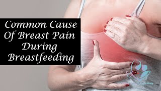 Breastfeeding Pain: Causes Of Breast Pain During Feeding | Breast Feeding | Discover Parenting