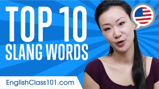 Learn the Top 10 English Slang Words You Must Know