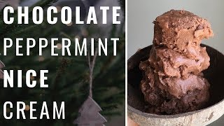Chocolate Peppermint Nice Cream (Vegan, WFPB)