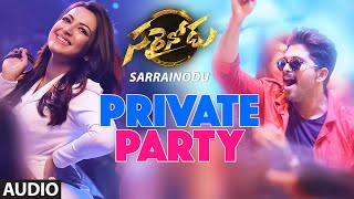 Sarrainodu Songs | Private Party Full Song | Allu Arjun, Rakul Preet, Boyapati Sreenu, SS Thaman