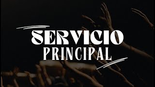 Servicio Principal // Iglesia la Frontera // 12-01-2025