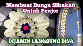 Tutorial Membuat Hiasan Bunga Sibakan Untuk Penjor Galungan #penjorgalungan #galungan #penjor #fyp