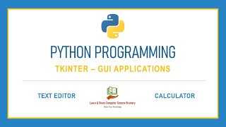 Python Programming - 32 - Text Editor & Calculator GUI Applications | GUI Programming in Tamil