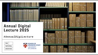 Annual Digital Lecture 2025 - When saving becomes loss: Archival memory in the digital age