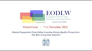 EODLW - 2022 -  Student engagement from online learning design quality perspectives