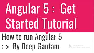 Angular 5 Get Started Tutorial