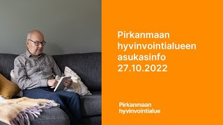 Pirkanmaan hyvinvointialueen asukasinfo 27.10.2022