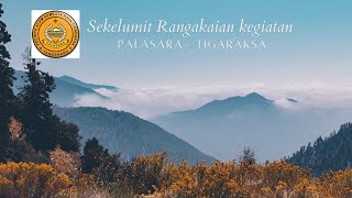 SEKELUMIT PERJALANAN PALASARA TIGARAKSA