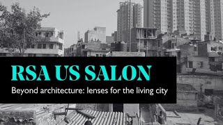 Beyond architecture: lenses for the living city
