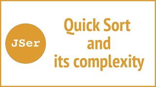Quick Sort and its complexity | JSer - JavaScript & Algorithm