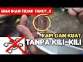 Cara rangkai pancing ikan BAWAL, kuat dan rapi tanpa kili-kili.