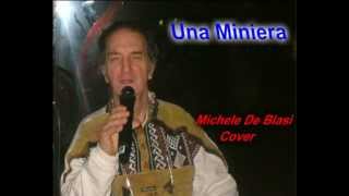 UNA MINIERA Michele De Blasi Cover