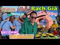 Chấn Động Rạch Giá- DANH HÀI BẢO CHUNG ĐỔ BÁNH XÈO TẠI GIỔ CỦA CỤ NGUYỄN TRUNG TRỰC 26/08