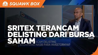 Sritex Terancam Delisting Dari Bursa Saham, Nasib Investor Gimana?