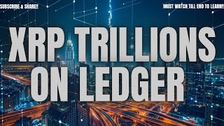 XRP TRILLIONS ON THE XRP LEDGER!!! #worldnews