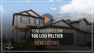 106 Lou Peltier Cres | Goodfellow Realty | Tom Goodfellow