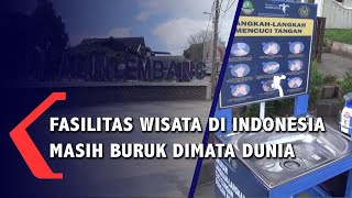 Fasilitas Wisata Di Indonesia Masih Buruk Dimata Dunia