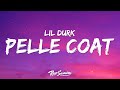 Lil Durk - Pelle Coat (Lyrics)  | 1 Hour Version - Top Trending Songs